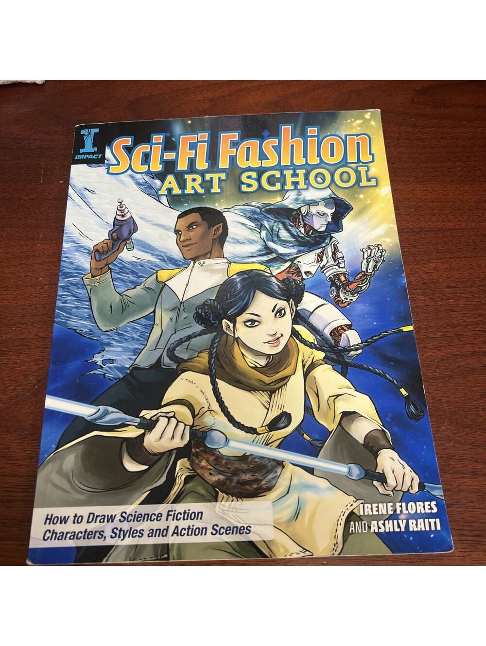 Sci-Fi Fashion Art School: How to Draw Science Fiction Characters, Styles an...
